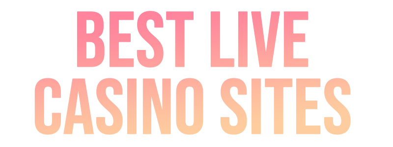 Best live casinos